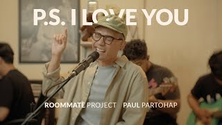 See You On Wednesday | Paul Partohap - P.S. I Love You - Live Session