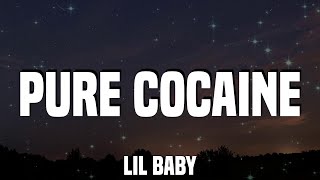 Lil Baby - Pure Cocaine (Lyrics)