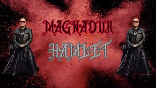 Magnadur- Hamlet(Official video)