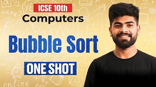 🔥 Bubble Sort | ICSE Class 10 Computer Applications | ICSE Class 10th | ICSE 2027