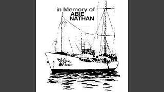 In Memory of Abie Nathan (Long Version)