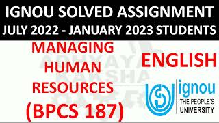 BPCS 187 (ENGLISH) MANAGING HUMAN RESOURCES - IGNOU SOLVED ASSIGNMENT 2022-2023  JULY 2022 JAN 2023