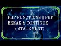 PHP Function Break & Continue Boost Your Coding Skills!