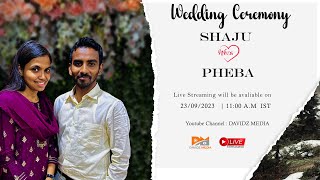 WEDDING CEREMONY LIVE - SHAJU  ❤️ PHEBA II  23  SEPTEMBER 2023