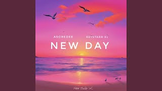 New Day (Re-Up) (feat. Asoredee)