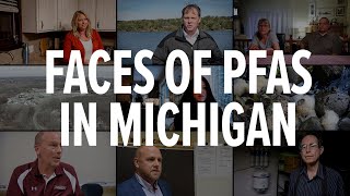 Faces of PFAS: The impact on Michigan residents