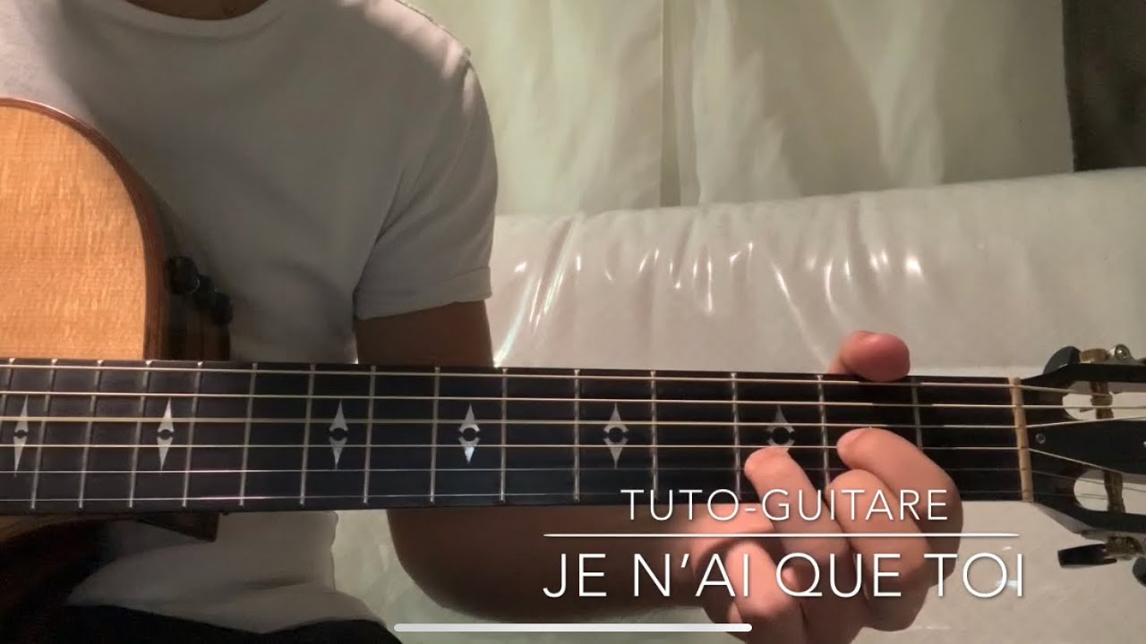 Je N’ai Que Toi Tuto-Guitare - YouTube