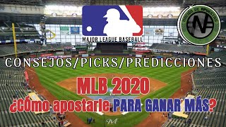 Apuestas deportivas beisbol MLB 2020 ¿Cómo apostarle? Tips, predicciones, pronósticos y PICKS