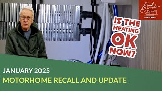 January 2025 Update | Recall Notice | Trip B Reset | Alde Heating