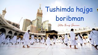 Tushimda hajga boribman | Ustoz Yusuf Davron