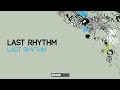 Last Rhythm - Last Rhythm (Original Mix)