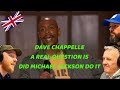 Dave Chappelle: A Real Question Is Did Michael Jackson Do It! REACTION!! | OFFICE BLOKES REACT!!