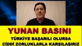 TÜRKİYE BAŞARILI OLURSA CİDDİ ZORLUKLARLA KARŞILAŞIRIZ !!