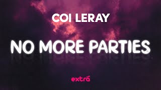 Coi Leray - No More Parties (Lyrics)