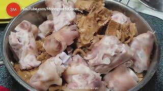 Cách Làm Món CHÂN GIÒ HẦM MĂNG KHÔ Cho Ngày Tết Chuẩn Vị Hà Nội by #MonngonHoGuom