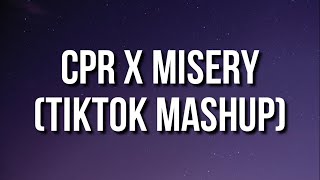 CPR X Misery (TikTok Mashup)natcakke I save d*ck by giving it CPR (CupcakKe Remix) Lyrics
