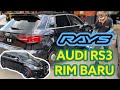 AUDI RS3 - PASANG RIM BARU - RAYS TE037 6061 .