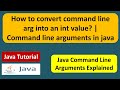 Exploring Command Line Arguments in Java Applications | Java command line arguments | Java Tutorial