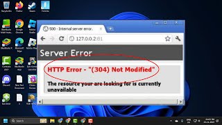 How To Fix HTTP Error 304 Not Modified Error