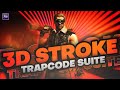 TRAPCODE 3D STROKE BASICS TO MAKE YOUR VIDEOS EVEN AWESOME! | HOW TO EDIT - 21