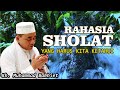 GURU BAKHIET - RAHASIA SHOLAT YANG HARUS DIKETAHUI