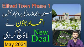 Etihad Town Phase 1 | New Deal Launched In Prime Location Of Raiwind Road Lahore | Detailed Overview