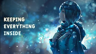 「Nightcore」 → Keeping Everything (lyrics)