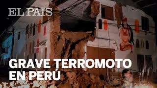 Un terremoto en Perú deja a su paso graves daños materiales y personales