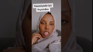 xasasiyada iyo thyroidka