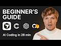 Cursor AI Beginner's Guide To AI Coding in 28 min (Claude AI, ChatGPT, GitHub, Firebase)