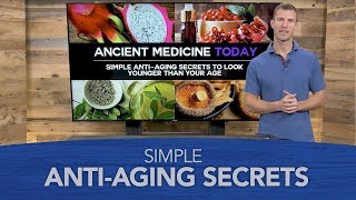 Simple Anti-Aging Secrets to Look Younger Than Your Age
