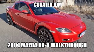 Curated JDM Back To Me 2004 Mazda RX 8 Walkthrough