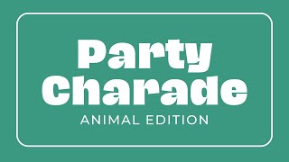 Party Charades For Animal Edition | 30 Seconds Per Card | Interactive Play