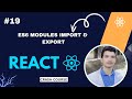 ES6 Modules Import & Export in React.js | How to Use JavaScript Modules in React