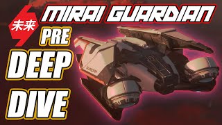 Mirai Guardian - Pre Deep Dive LEAK - Star Citizen 4.0 - #stacitizen