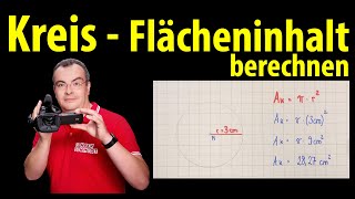 Kreis - Flächeninhalt berechnen (beide Formeln) - einfach erklärt | Lehrerschmidt