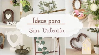 5 Ideas SAN VALENTÍN 💕 Decoración gastando poco y muy fácil de hacer |  Valentine's Day DIY