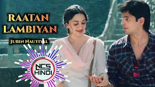Raataan_Lambiyanmbiyan || New Song || NCS Songs Hindi || No Copyright Song || Bollywood Songs#song