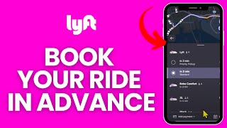 How to Book a Ride on Lyft in Advance 2024?