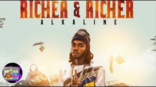 Alkaline - Richer \u0026 Richer