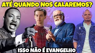 O ENGRAÇADO MUNDO GOSPEL #184 ATÉ QUANDO NOS CALAREMOS?