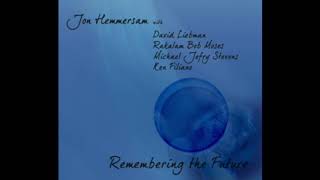 Jon Hemmersam - Remembering The Future - Understanding