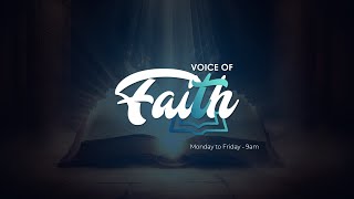 Voice of Faith | MONDAY