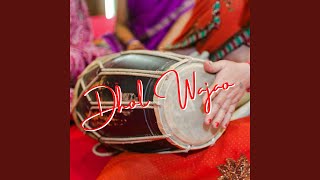 Dhol Wajao