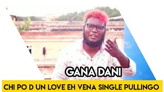 Gana dani | chi po d un love eh vena | single pullingo | #tiktoktrendingsong #Southchennaimusic