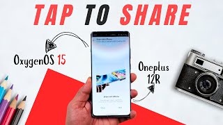 🔥OxygenOS 15: January Update Adds BeaconLink + Tap to Share!