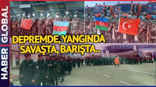 Depremde Yangında Savaşta Barışta Hep Yanımızda! İyi Ki Varsın Can Azerbaycan...