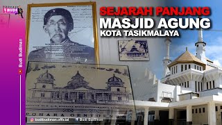 THE LONG HISTORY OF THE GREAT MOSQUE OF TASIKMALAYA CITY - BUDI BUDIMAN