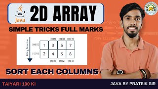 Sorting Of Each Column 2D Java Computer class 9 | 10 | 11 | 12 ISC ICSE | By Prateik Sir #icse