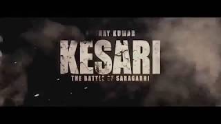 Kesari Movie Trailer   Akshay Kumar   Parineeti Chopra   FanMade   Bollywood Movie 2019